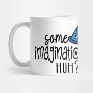 some imagination Mug